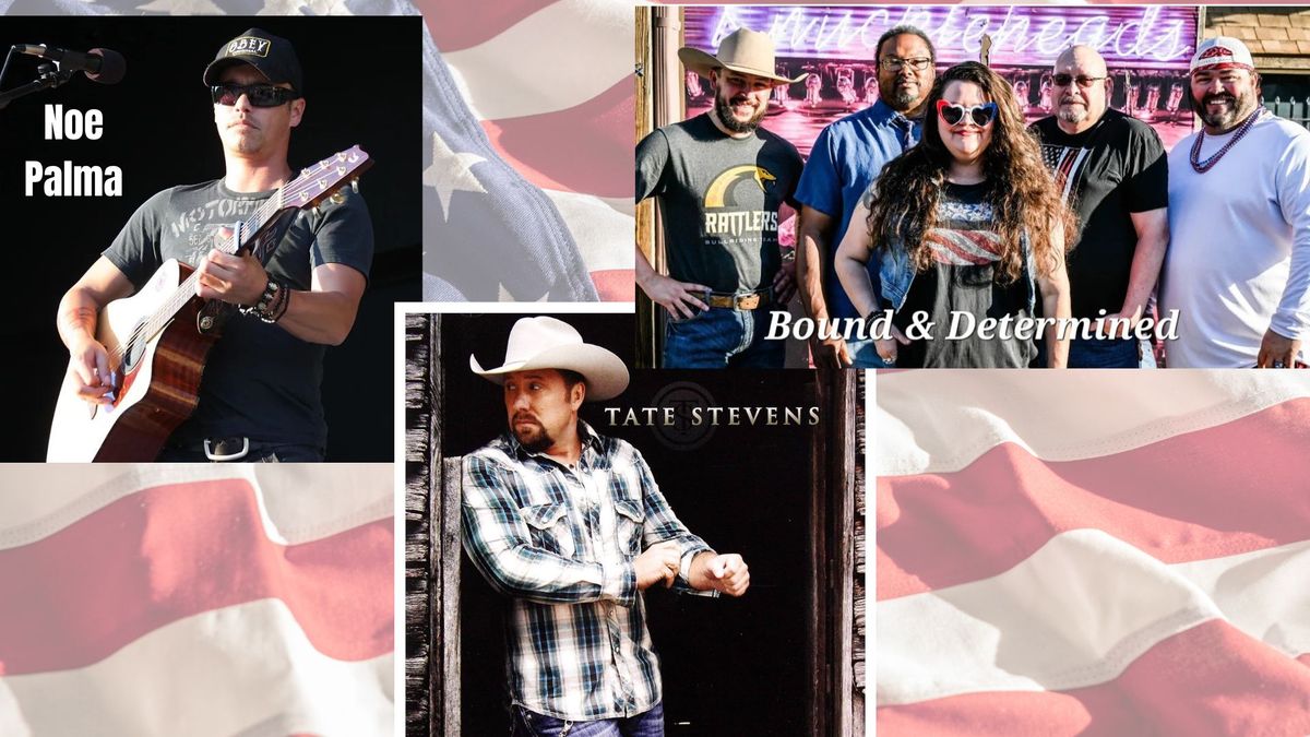 2nd annual Stars & Stripes Celebration with Tate Stevens, Noe Palma and Bound & Determined