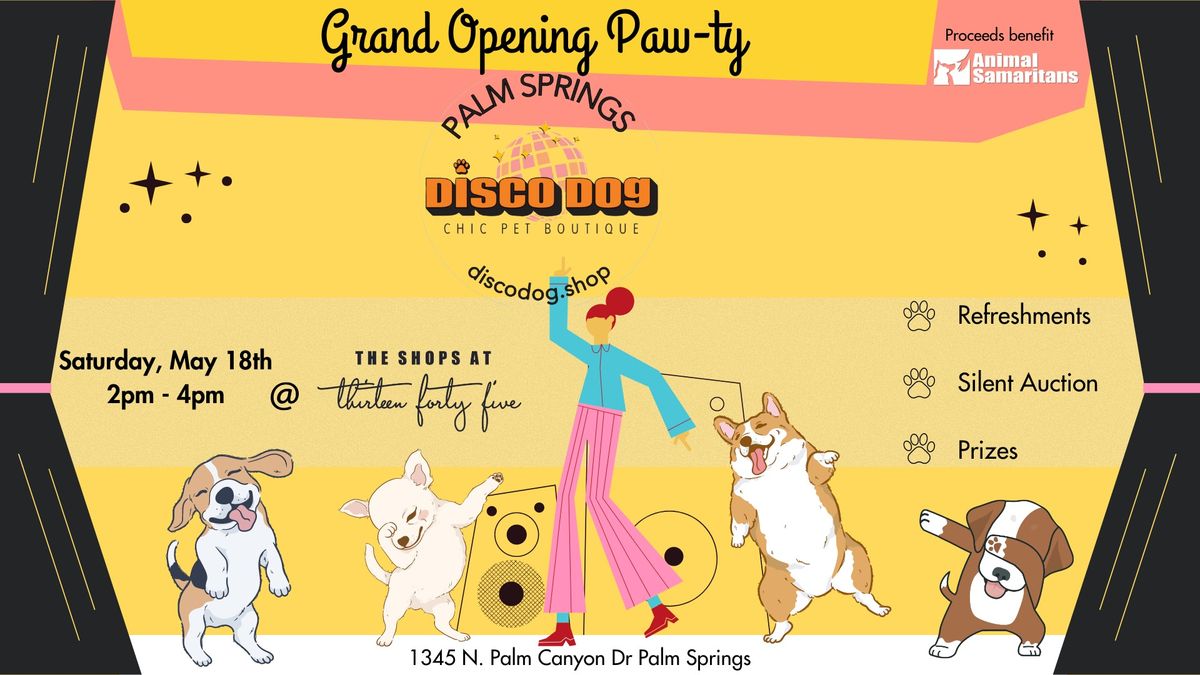 Join us for the Grand Opening of Disco Dog at The Shops at Thirteen Forty Five!