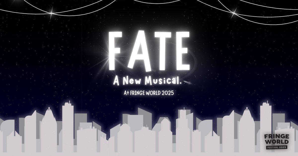 FATE: The Musical at FRINGE WORLD 2025