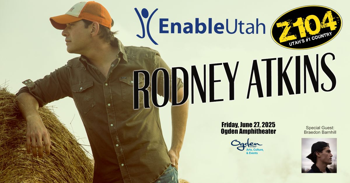 Enable Utah Presents Rodney Atkins