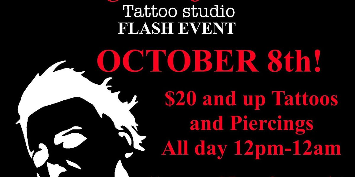 FLASH $20 $35 AND UP TATTOOS AND PIERCINGS OCTOBER 8TH