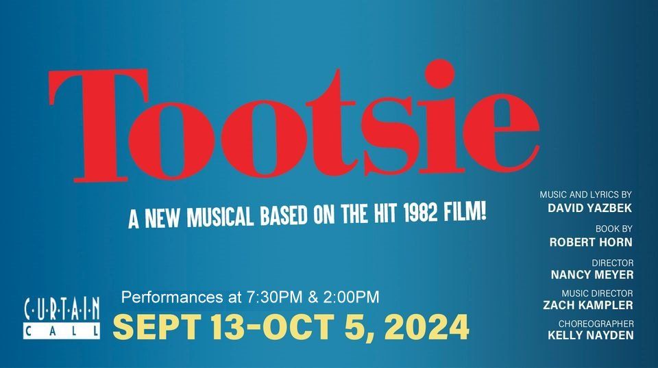 Tootsie \u2014 The Musical