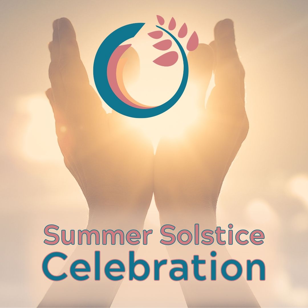 Wisdom Ways 3rd Annual Summer Solstice Celebration!