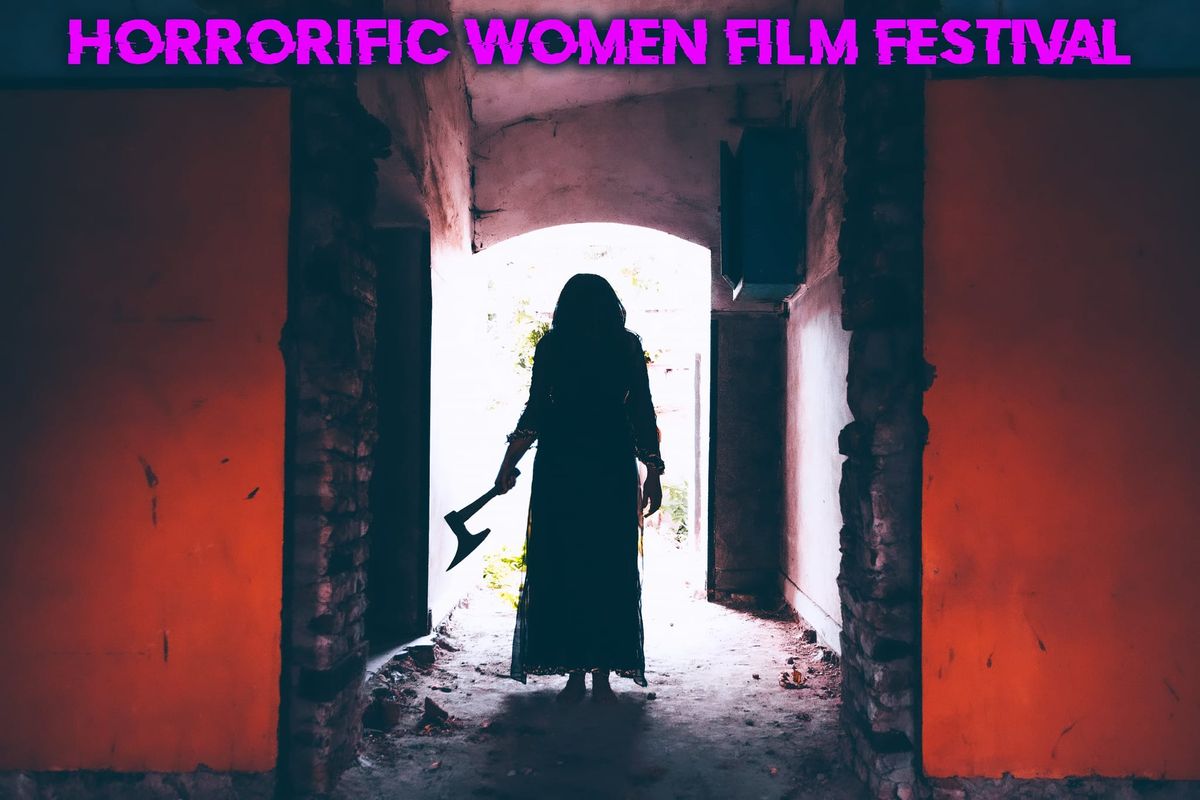 Horrorific Women Film Festival