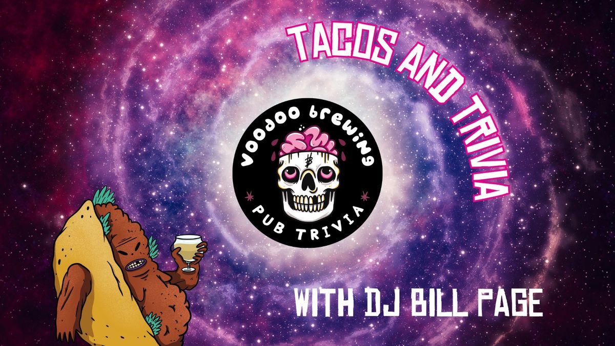 Tacos and Trivia