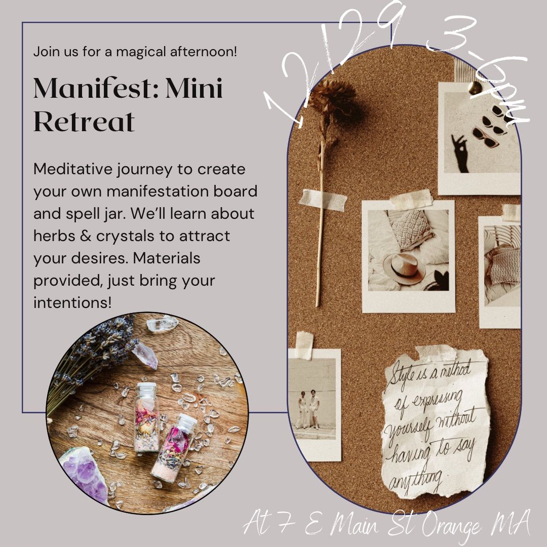 Manifest: Mini Retreat