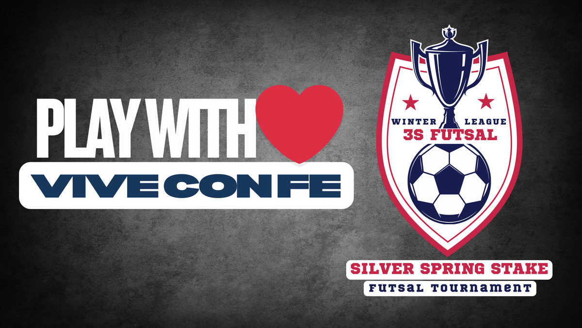 Silver Spring Stake Futsal Tournament (3SFT) REGISTRATION DEADLINE NOV 15TH
