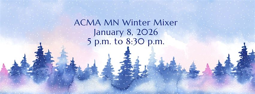 ACMA MN Winter Mixer 2026