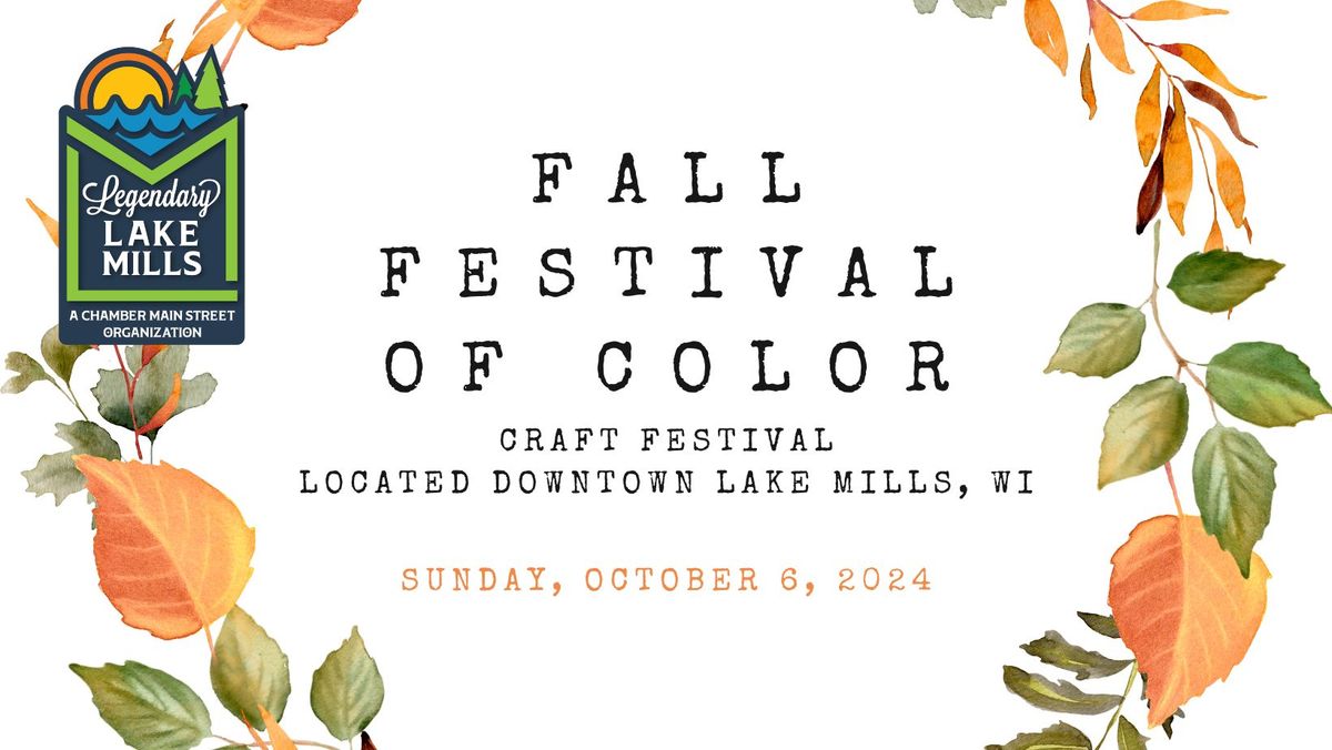 Legendary Lake Mills Fall Festival of Color