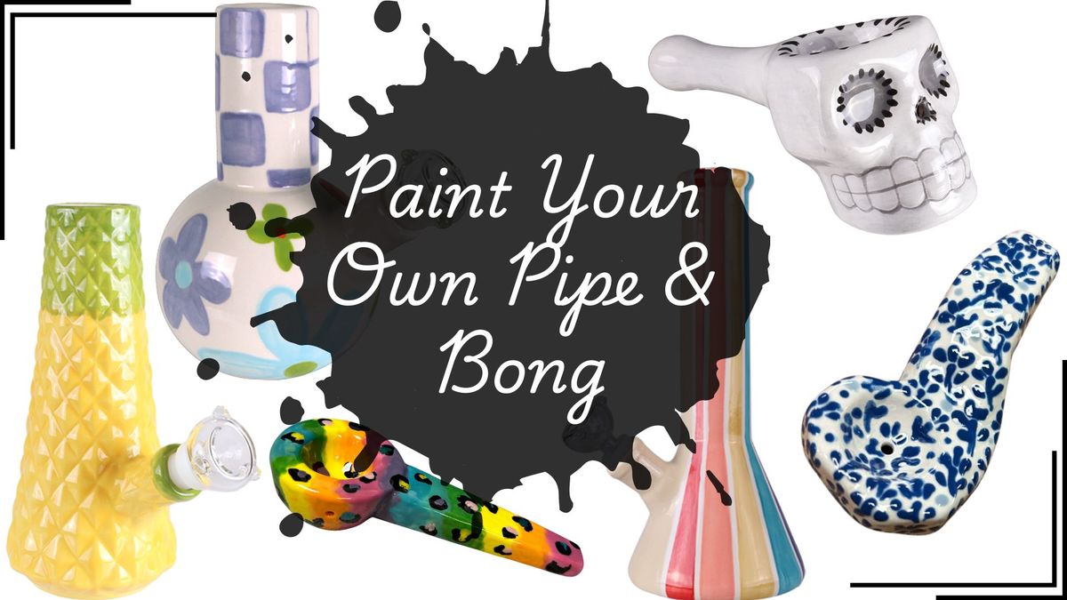 Paint Your Own Pipe