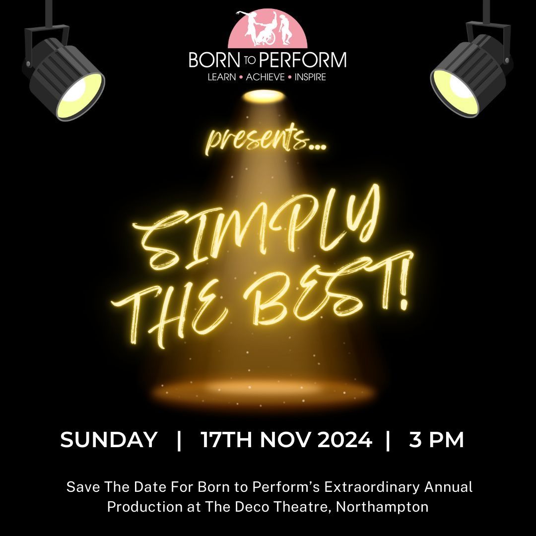 Born to Perform presents 'Simply The Best'