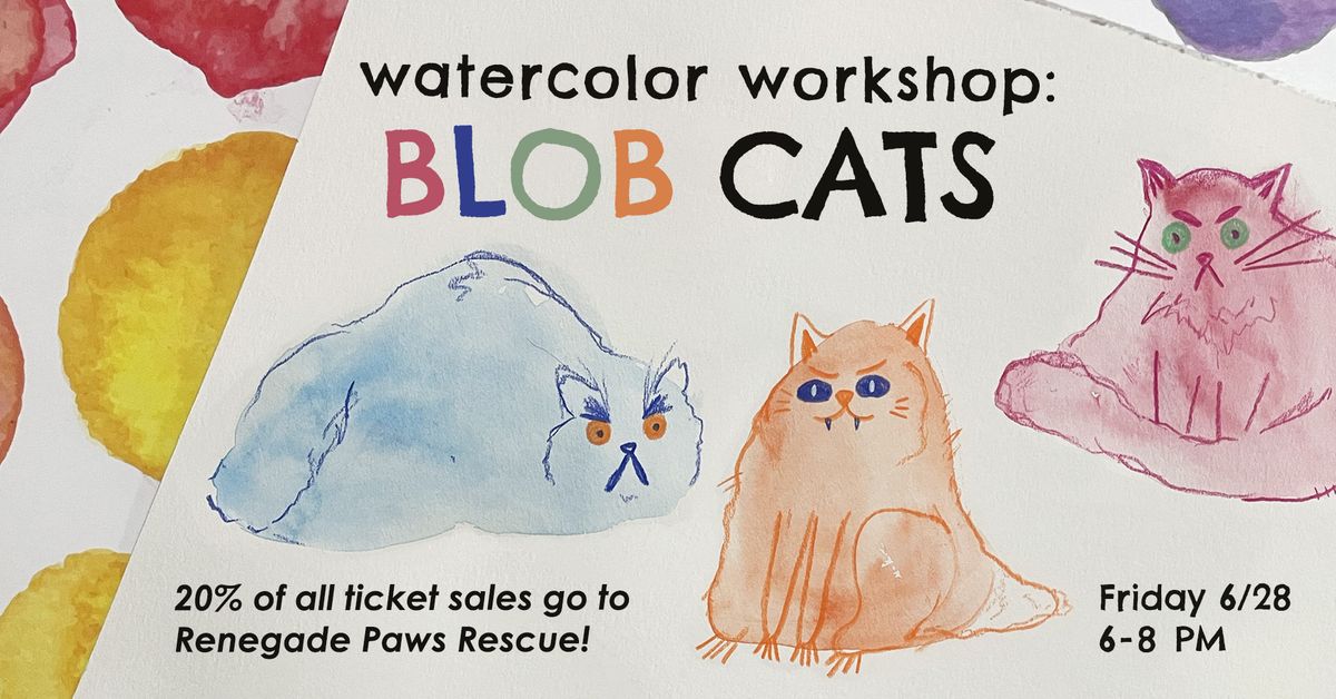 Watercolor Workshop: Blob Cats