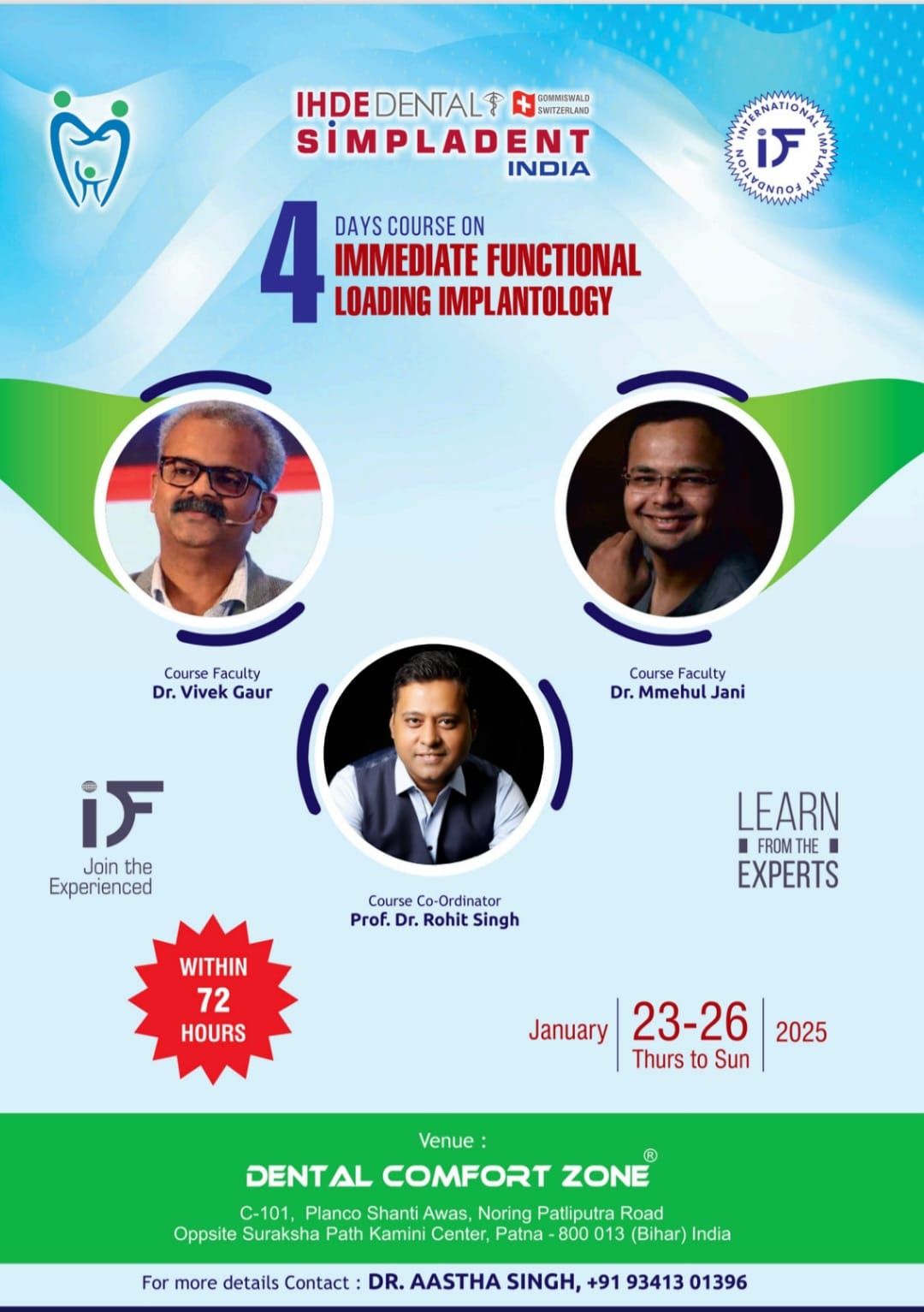 IMMEDIATE FUNCTIONAL LOADING IMPLANTOLOGY Workshop Patna - January 2025