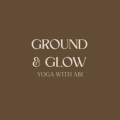 Ground & Glow Yoga