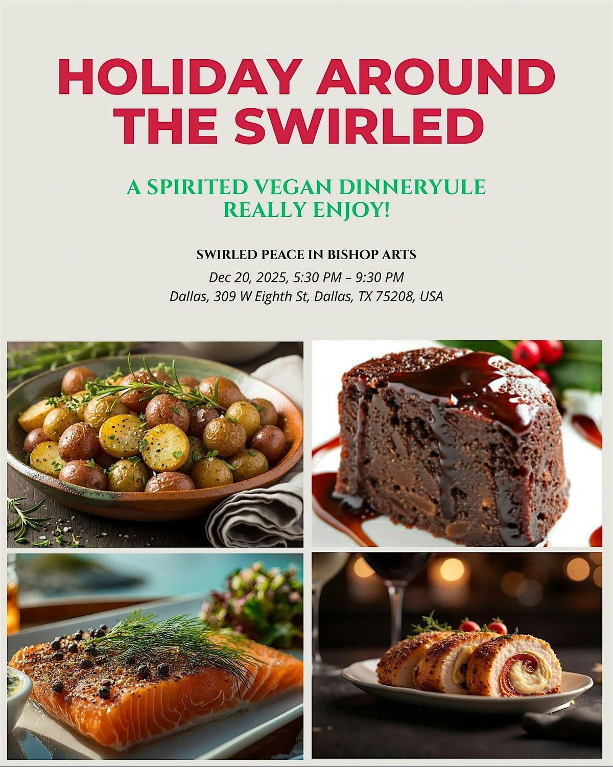 Holiday Around The Swirled \u2014 A Spirited Vegan Dinner Yule Really Enjoy!
