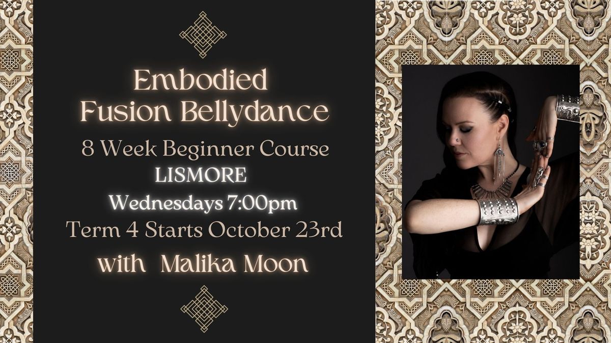 Fusion Bellydance BEGINNER Foundations classes Term 4 LISMORE