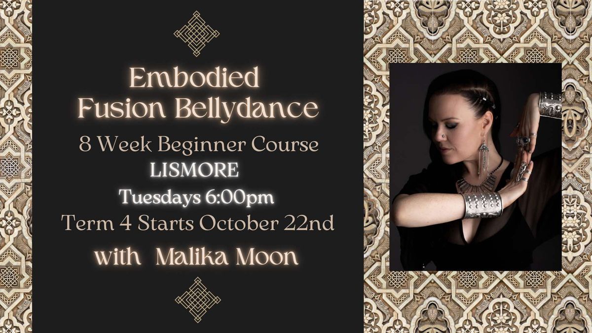 Fusion Bellydance BEGINNER Foundations classes Term 4 LISMORE