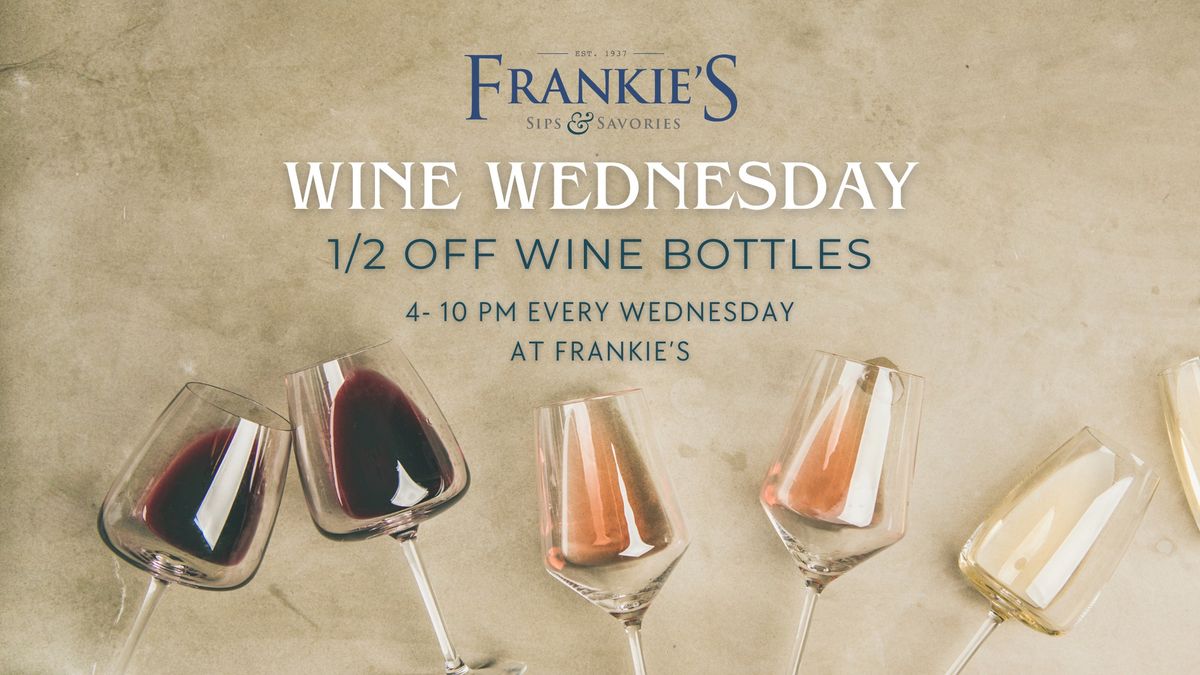 Wine Wednesday- 1\/2 off Wine Bottles