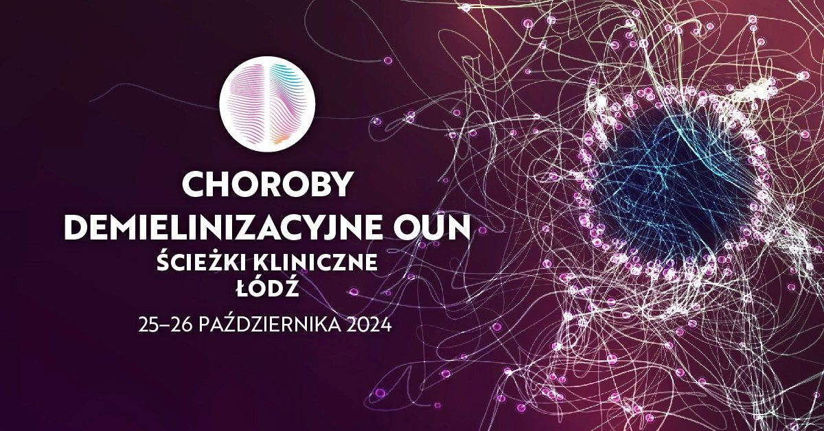 Choroby Demielinizacyjne OUN \u2013 \u015bcie\u017cki kliniczne