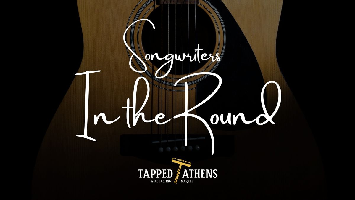 Songwriters in the Round: Athens Edition