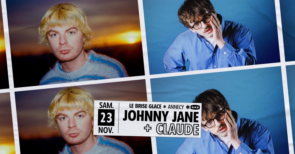 Johnny Jane + Claude au Brise Glace