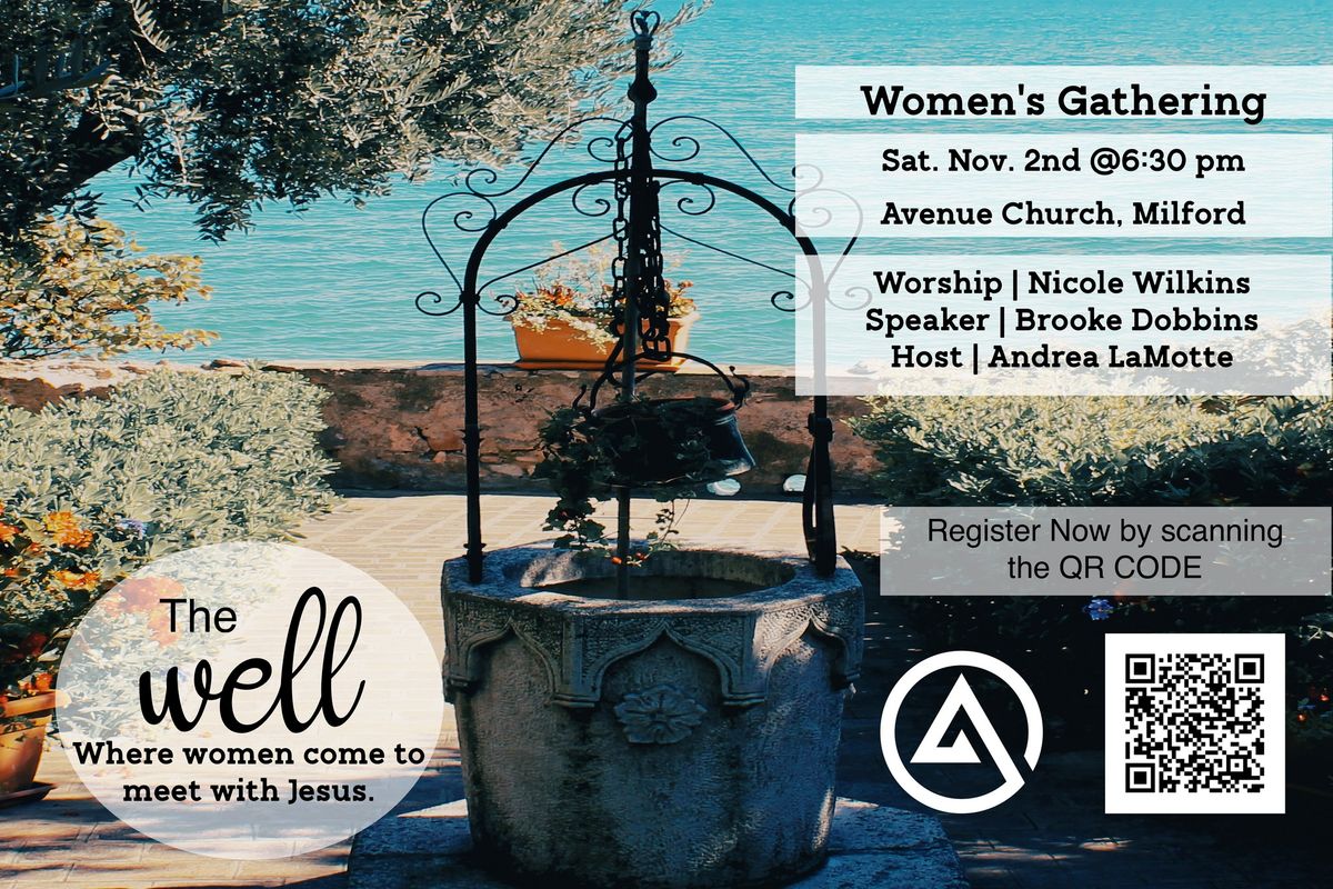 THE WELL- Women's Gathering