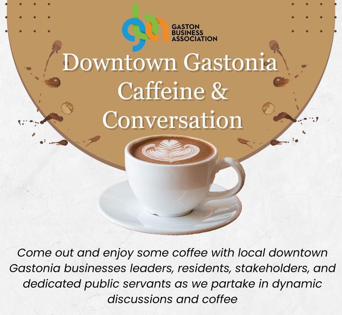 Downtown Gastonia Caffeine & Conversation (March)