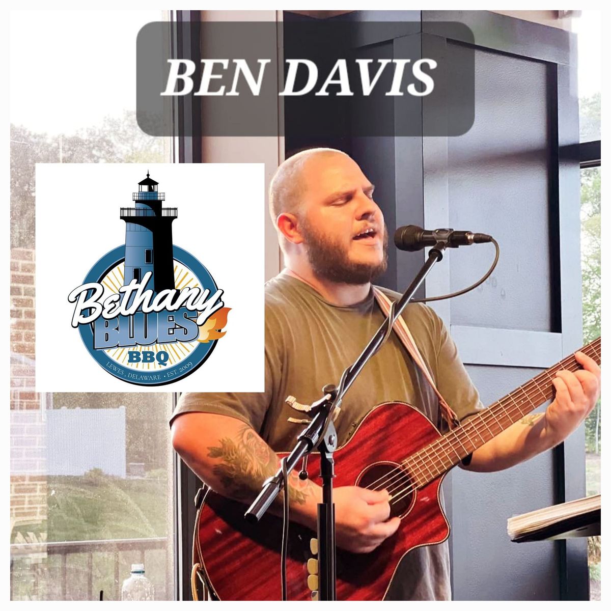 Ben Davis @Bethany Blues of Lewes 