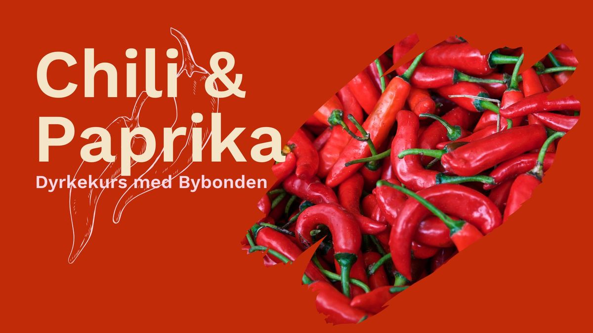 Kurs med Bybonden: Chili & paprika\ud83c\udf36\ufe0f