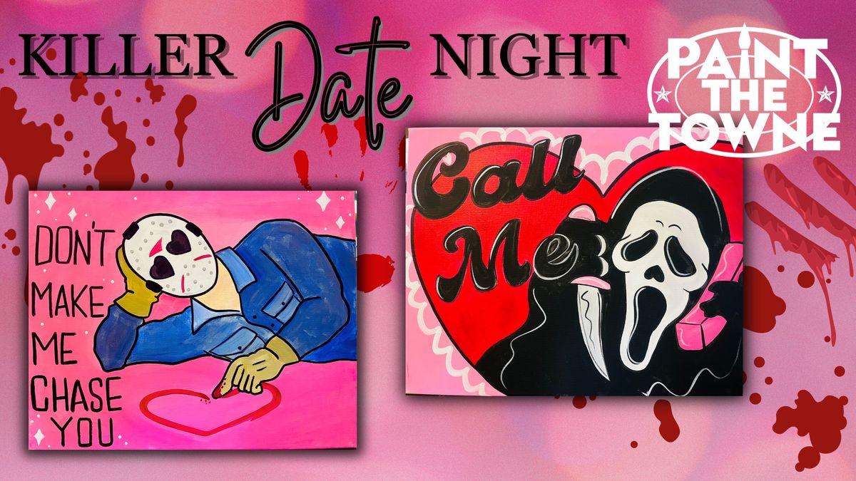 Killer Date Night- Pick One!