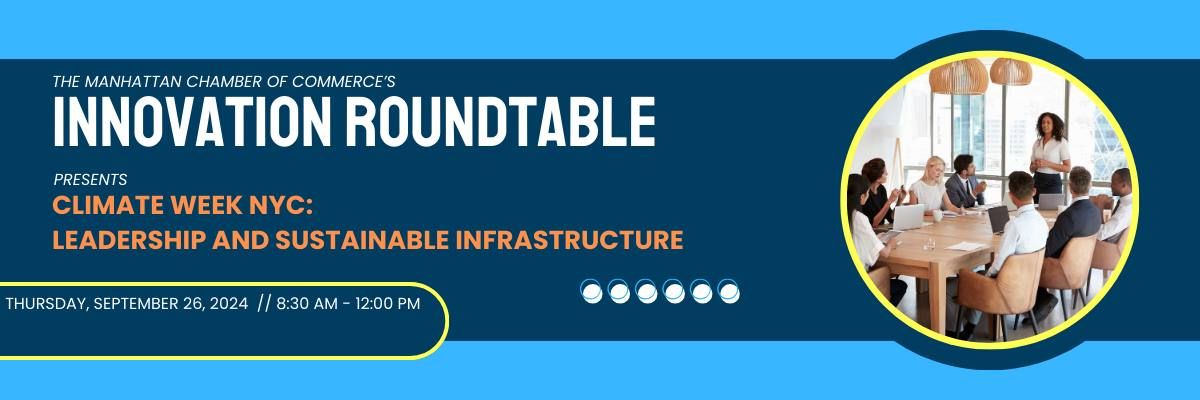 Innovation Roundtable: Climate Leadership and Sustainable Infrastructure