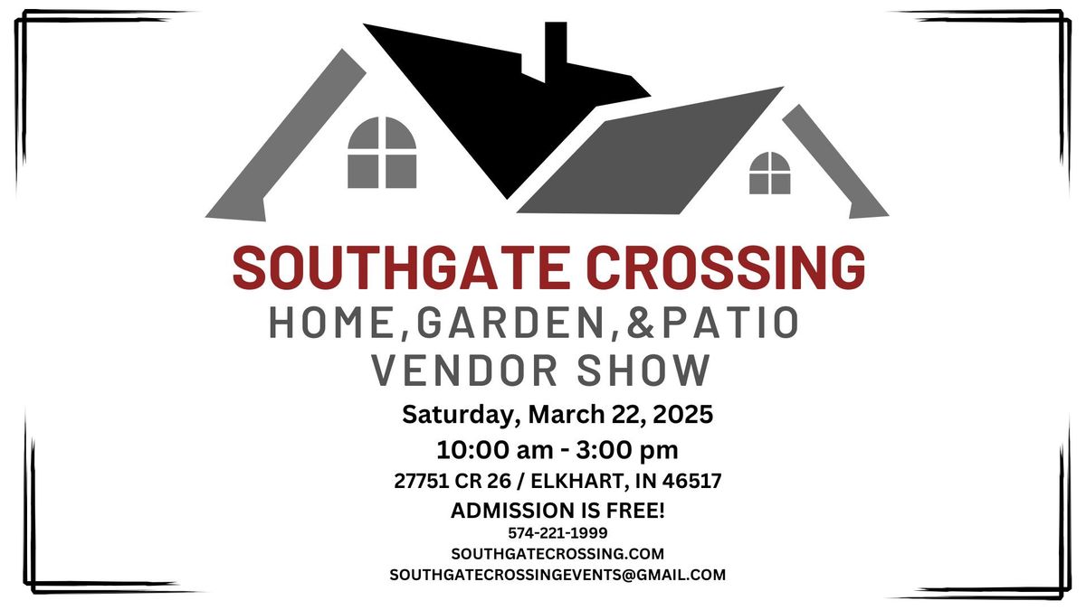 Southgate Crossing Home, Garden & Patio Show