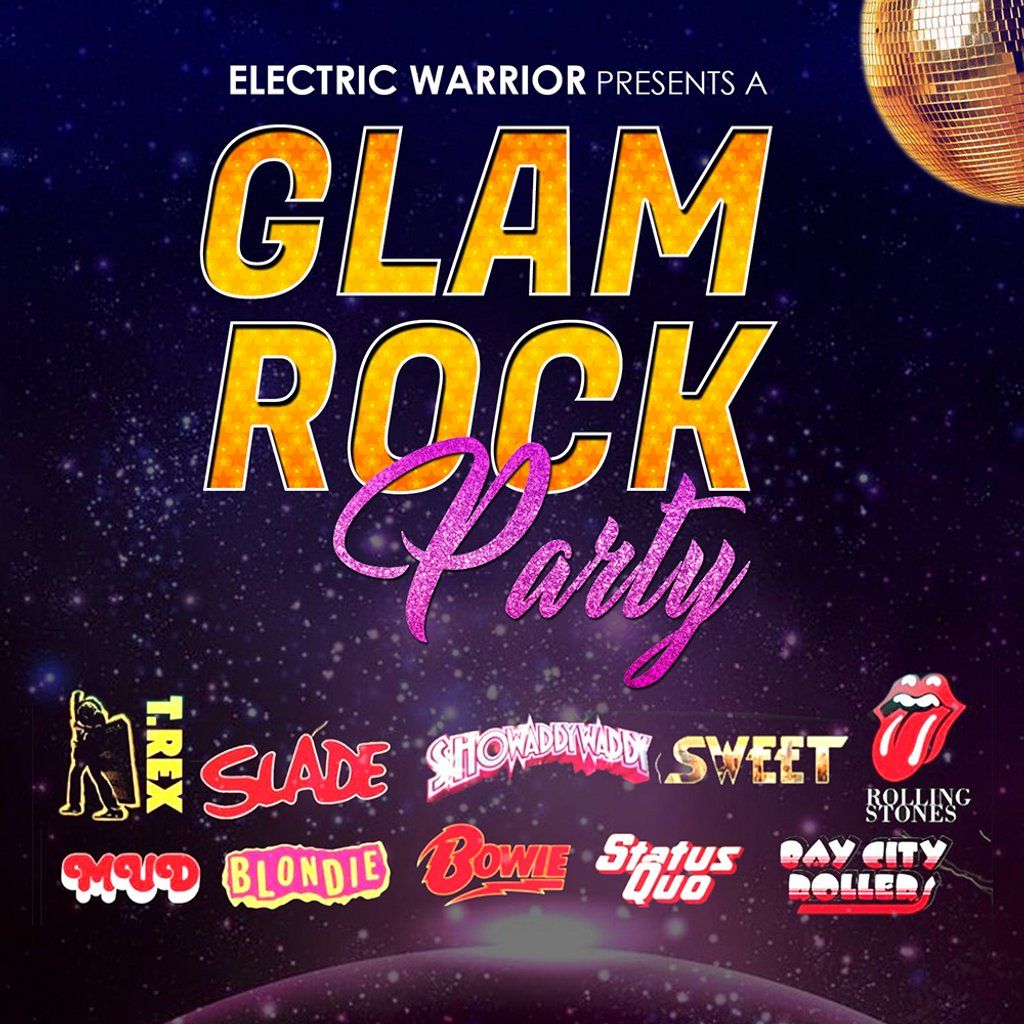 Electric Warrior presents a Glam Rock Party