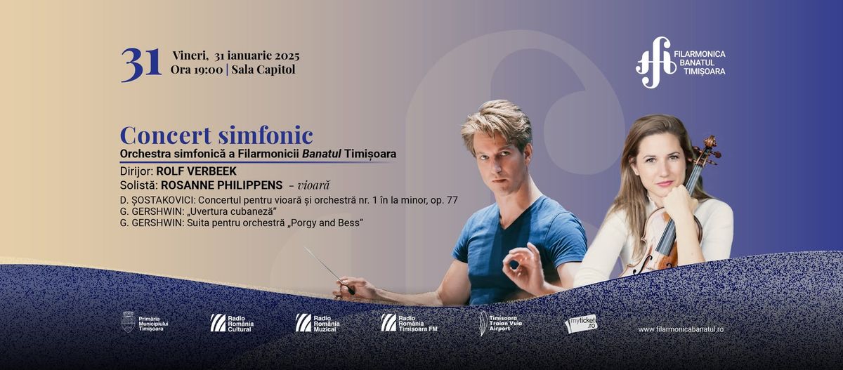 Concert simfonic | Dirijor: ROLF VERBEEK, solist\u0103: ROSANNE PHILIPPENS \u2013 vioar\u0103