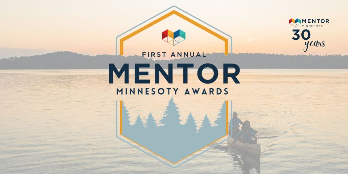 First Annual MENTOR Minnesoty Awards