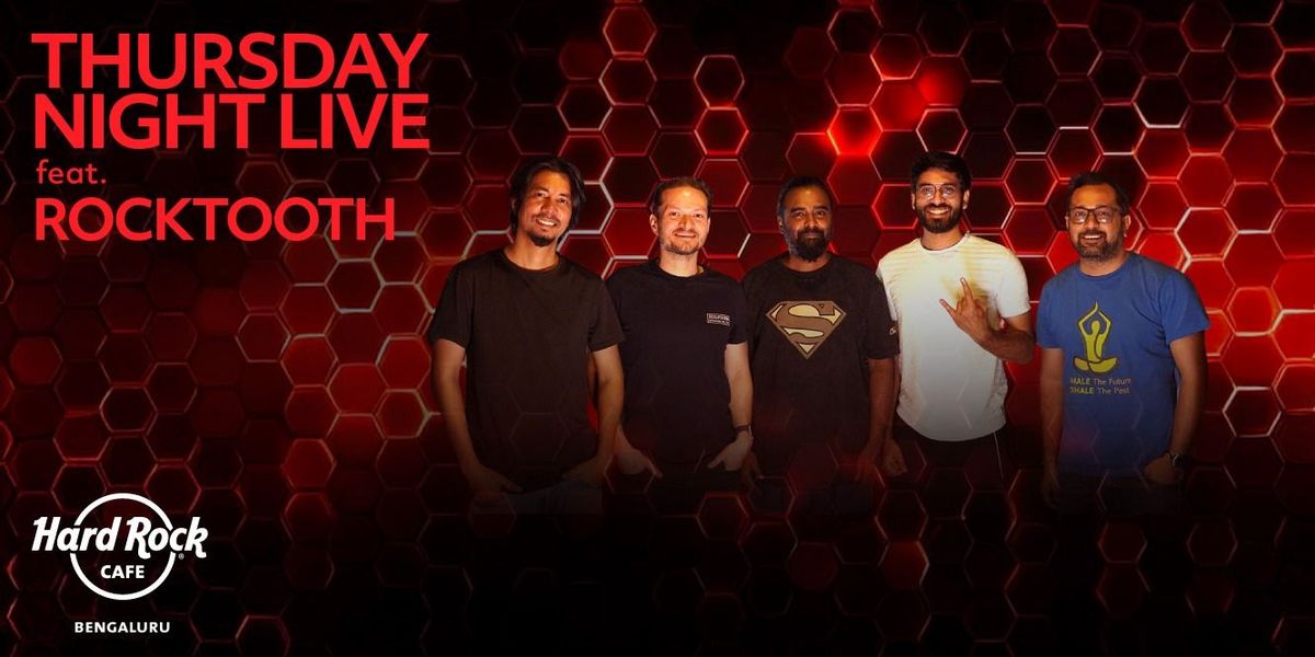 Thursday Night Live Ft. Rocktooth