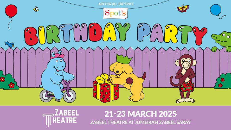 Spot's Birthday Party at Zabeel Theatre in Dubai