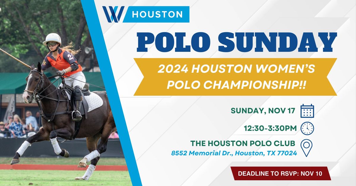 WISEHou at Polo Sunday