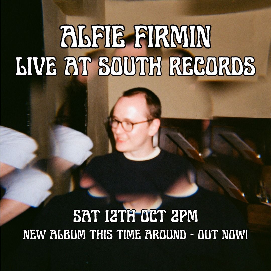 Alfie Firmin Live at South Records