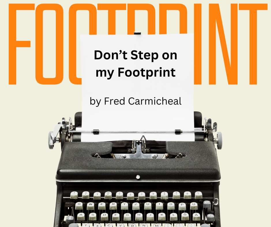  Don't Step on My Footprint