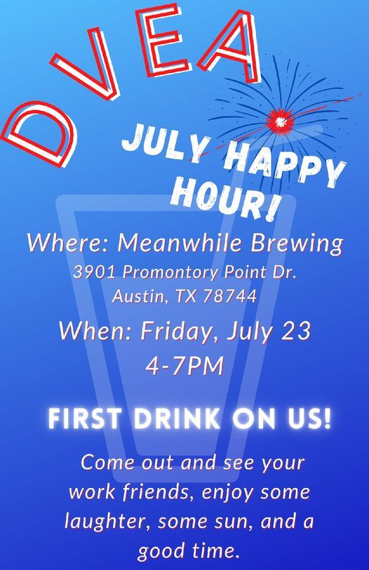 DVEA July Happy Hour @ Meanwhile Brewing!
