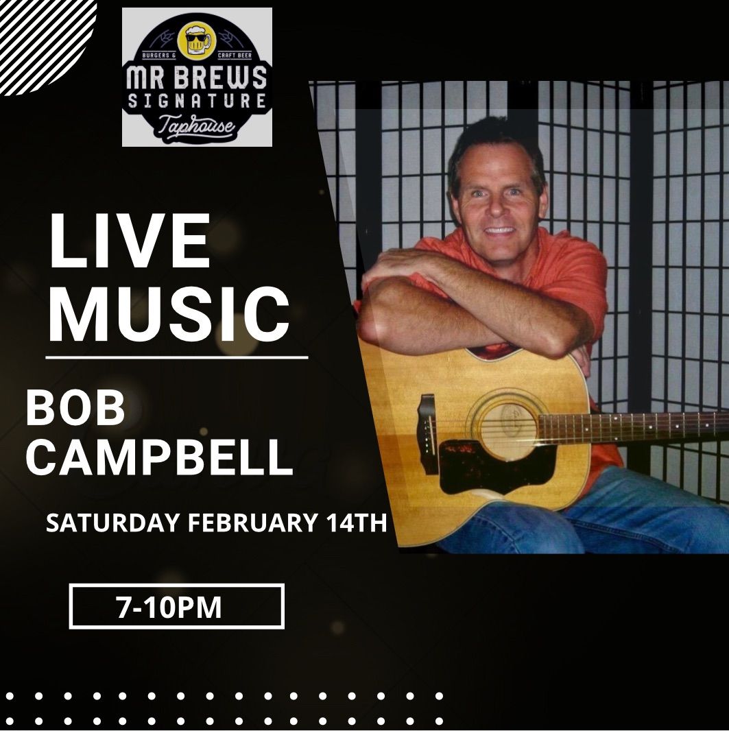 Live Music: Bob Campbell