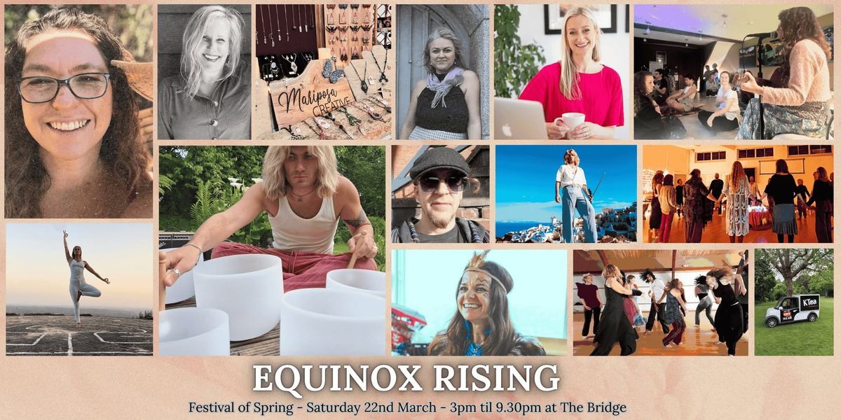 Equinox Rising - Devotion, Connection, Inspiration & Movement