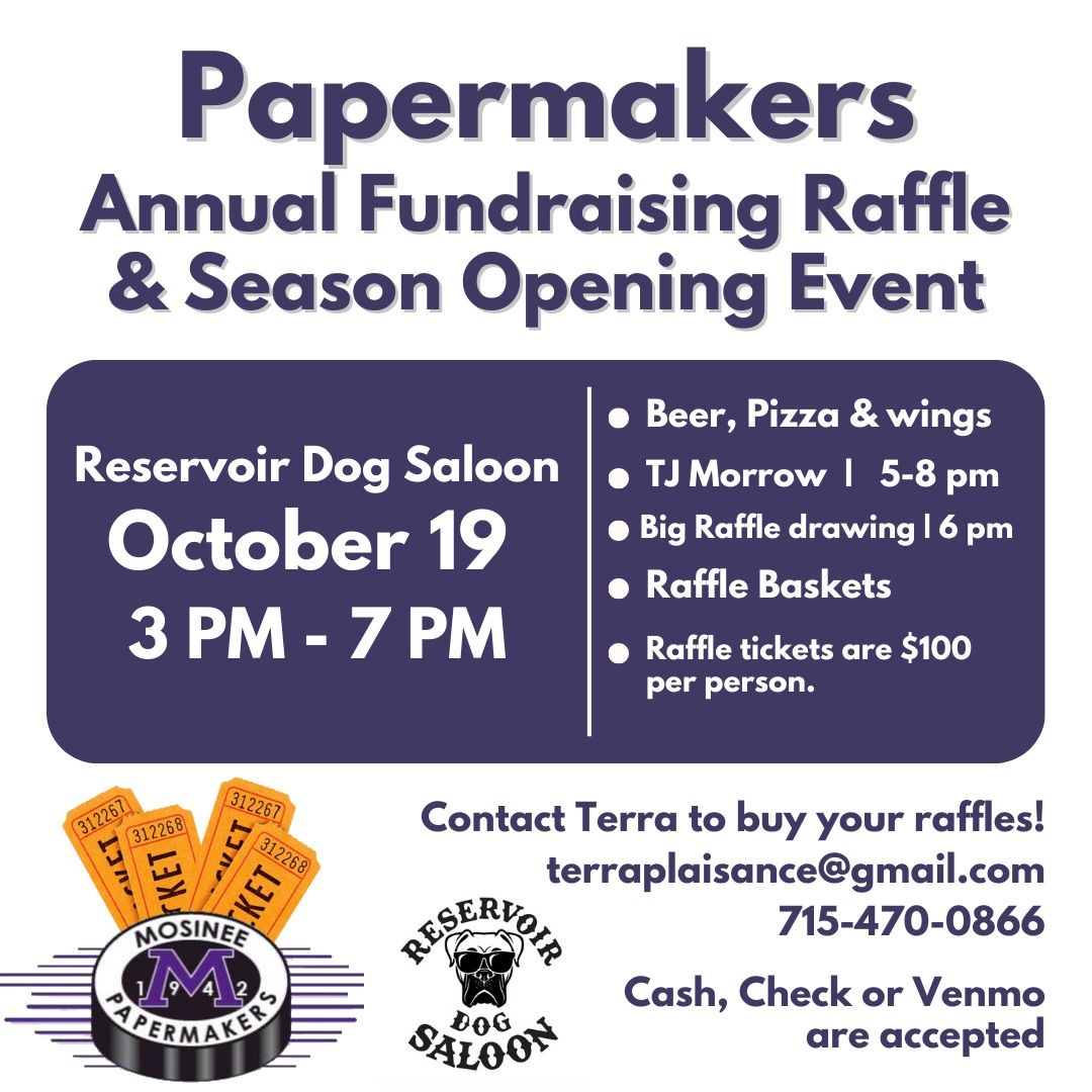 Papermakers Annual Fundraising Raffle & Season Opening Event