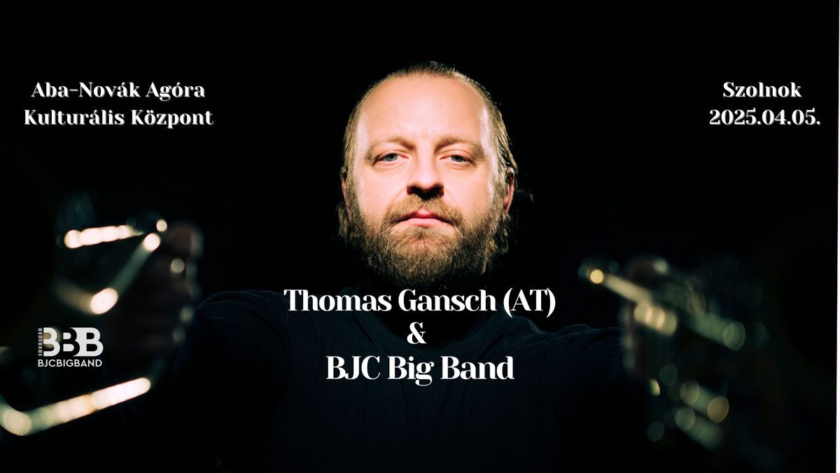 BJC Big Band feat. Thomas Gansch (Mnozil Brass)