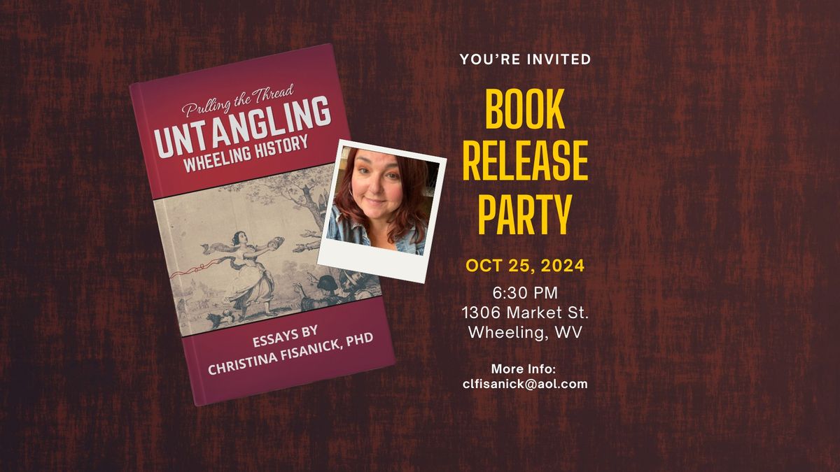 Wheeling History Book Release Party 