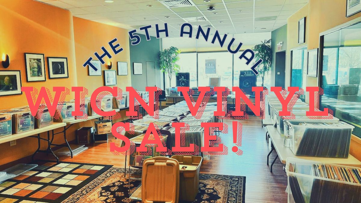 The 5th Annual WICN Vinyl Sale!