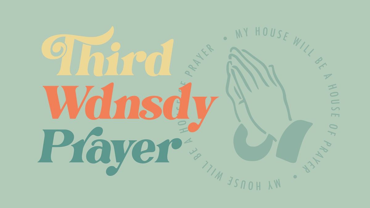 Third Wednesday Prayer