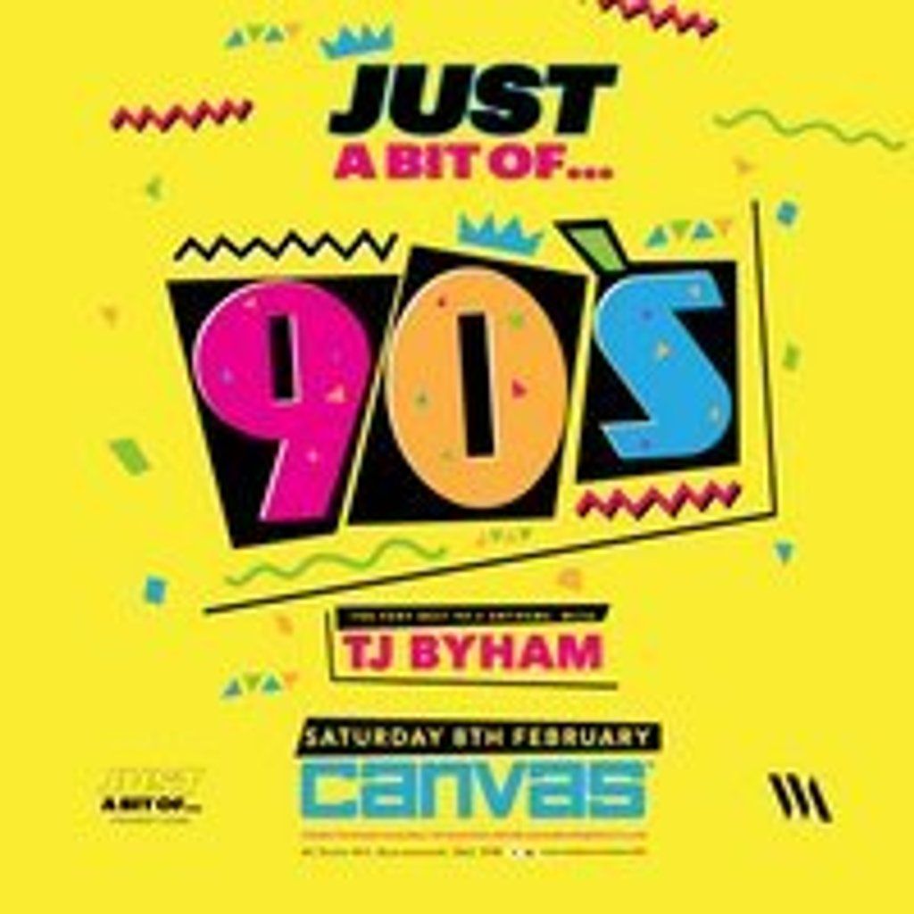 Just A Bit Of... 90's Anthems w\/ TJ Byham