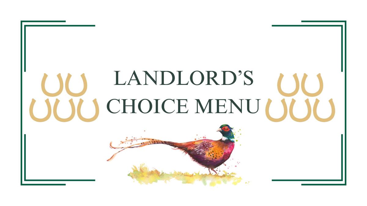 Landlord's Choice Menu